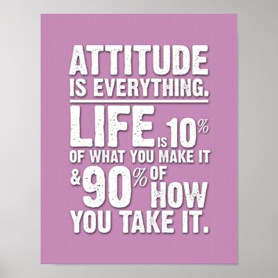 Attitude is Everything Poster - Pink by SignsByAndrea