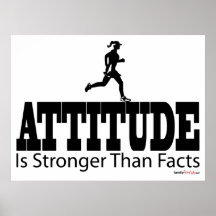 Attitude is Strong Than Facts Poster