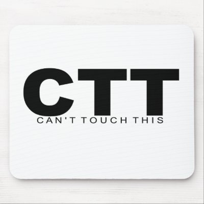 Attitudes - "Can't Touch This" Mouse Mat by outoftheboxx