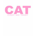 Attitudes - "Classy And Trashy" t-shirts