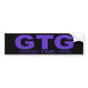 Attitudes - "Good Time Girl" bumper stickers