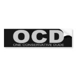 Attitudes - "One Conservative Dude" bumper stickers