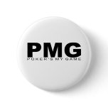 Attitudes - "Poker's My Game" Pins