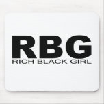 Attitudes - "Rich Black Girl" Mouse Pad