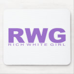 Attitudes - "Rich White Girl" Mouse Mat
