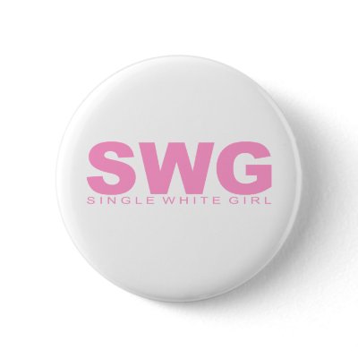 Attitudes - "Single White Girl" Buttons by outoftheboxx