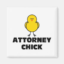Attorney Chick Magnets