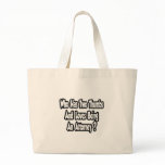 Attorney Joke...Two Thumbs Tote Bags