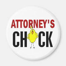 Attorney’s Chick Magnets