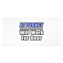 Attorney...Will Work For Beer