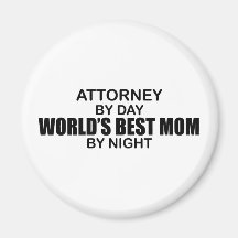 Attorney - World's Best Mum Refrigerator Magnet