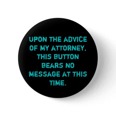 Attorney's Advice Pinback Button by Alex_Conrad
