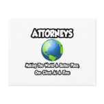 Attorneys...Making the World a Better Place