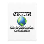 Attorneys...Making the World a Better Place