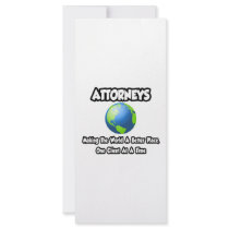 Attorneys...Making the World a Better Place