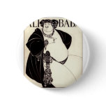 AUBREY BEARDSLEY - ALI BABA PRINT PINBACK BUTTON
