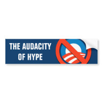 AUDACITY OF HYPE BUMPERSTICKER