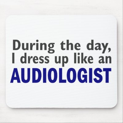 Audiologist During The Day by professiongifts