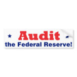 Audit the FED Bumper Sticker bumper stickers