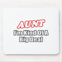 Aunt...Big Deal