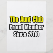 Aunt Club...Since 2010 Custom Flyer