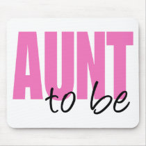 Aunt To Be (Pink Block Font) Mousepad