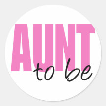 Aunt To Be (Pink Block Font) Sticker