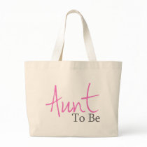 Aunt To Be (Pink Script) Bag