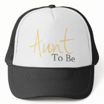 Aunt To Be (Yellow Script) Mesh Hat