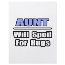 Aunt...Will Spoil For Hugs