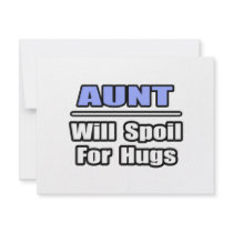 Aunt...Will Spoil For Hugs