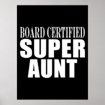 Auntie Aunts Board Certified Super Aunt