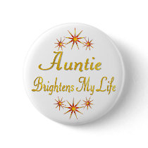 Auntie Brightens My Life Pin