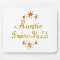 Auntie Brightens My Life Mousepads