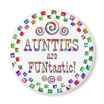 Aunties are FUNtastic Magnet