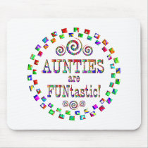 Aunties are FUNtastic Mousepad