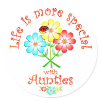Aunties are Special Round Sticker
