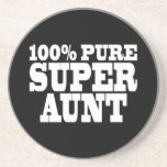 Aunties Birthday Parties : 100% Pure Super Aunt Coaster