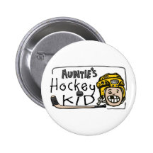 Auntie's Hockey Kid Pinback Button