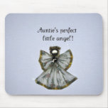 Auntie's perfect little angel! mouse pads