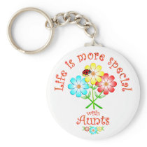 Aunts are Special Key Chain