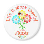 Aunts are Special Fridge Magnets