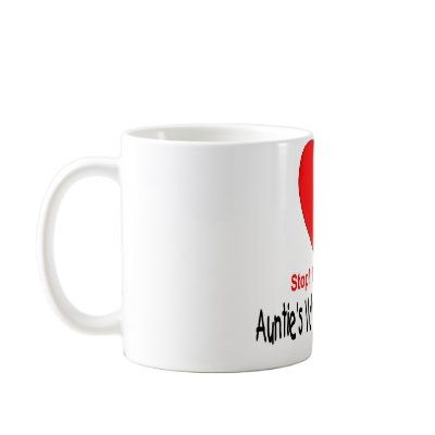 Aunts Coffee Mug by ontopsell
