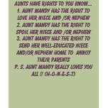Aunts have rights to you know...1. Aunt Mandy h... t-shirts