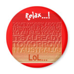 Australia sign, Relax...!, LOL... magnets
