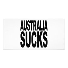Australia Sucks Personalized Photo Card