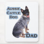 Australian Cattle Dog Dad 4 Mouse Mat