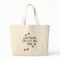 Australian Cattle Dog Dad Tote Bag