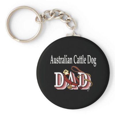 australian cattle dog dad Keychain by DogsByDezign