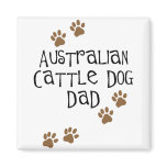 Australian Cattle Dog Dad Refrigerator Magnets